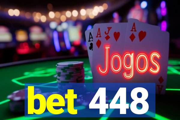 bet 448